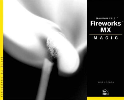 Fireworks MX Magic - Lopuck, Lisa