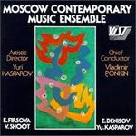 Firsova: Music For 12/Kasparov: Devil's Trills/Shoot: 4 Versions/Denisov: Chamber Symphony - Moscow Contemporary Music Ensemble