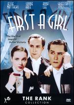 First a Girl - Victor Saville