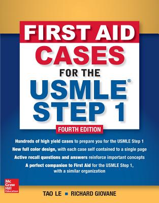 First Aid Cases for the USMLE Step 1, Fourth Edition - Le, Tao