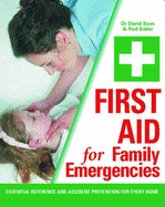 First Aid for Family Emergencies