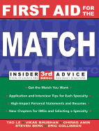 First Aid for the Match: Insider Advice from Students and Residency Directors