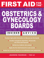 First Aid for the Obstetrics & Gynecology Boards