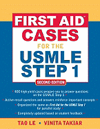 First Aid(tm) Cases for the USMLE Step 1: Second Edition