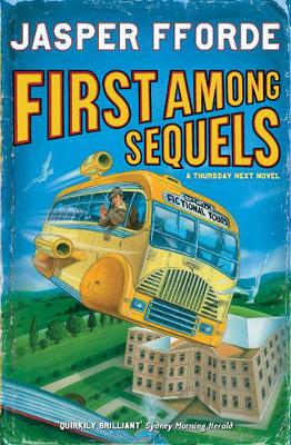 First Among Sequels - Fforde, Jasper