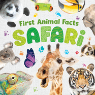 First Animal Facts: Safari