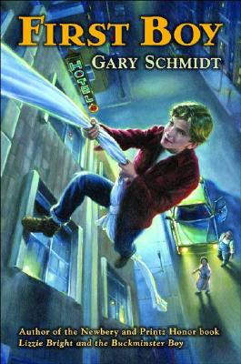 First Boy - Schmidt, Gary D, Professor