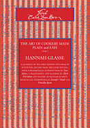 First Catch Your Hare: The Art of Cookery Made Plain and Easy (1747) - Glasse, Hannah