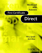 First Certificate Direct Workbook with Answers - Spratt, Mary, and Obee, Bob