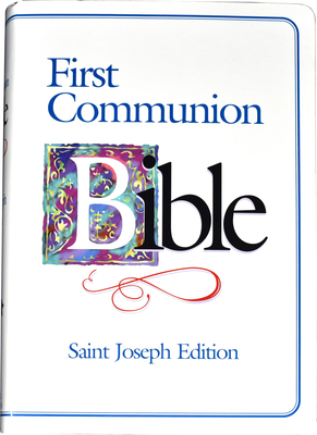 First Communion Bible - Confraternity of Christian Doctrine