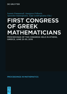 First Congress of Greek Mathematicians: Proceedings of the Congress Held in Athens, Greece, June 25-30, 2018