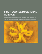 First Course in General Science