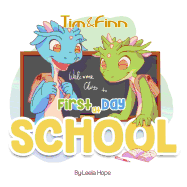 First Day of School: Tim and Finn the Dragon Twins