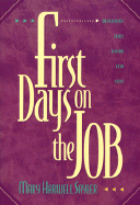 First Days on the Job: Devotions That Work for You - Sayler, Mary Harwell