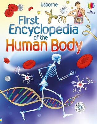 First Encyclopedia of the Human Body - Chandler, Fiona, and Bathie, Holly