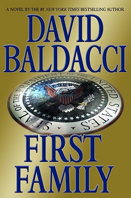 First Family - Baldacci, David