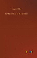 First Fam'lies of the Sierras