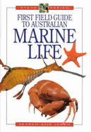 First Field Guide to Australian Marine Life - Parish, Steve