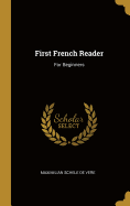 First French Reader: For Beginners