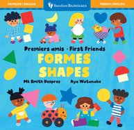 First Friends: Shapes (Bilingual French & English)