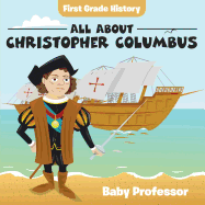 First Grade History: All about Christopher Columbus