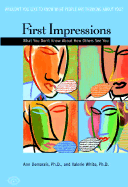 First Impressions: What You Don't Know about How Others See You - Demarais, Ann, and White, Valerie