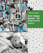 First Italian Reader for Beginners, Volume 2: Bilingual for Speakers of English