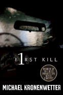 First Kill - Kronenwetter, Michael