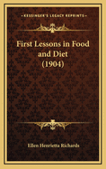 First Lessons in Food and Diet (1904)
