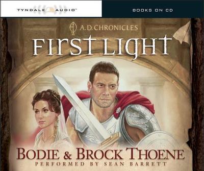 First Light - Thoene, Bodie, Ph.D., and Thoene, Brock, Ph.D.