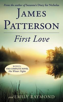 First Love - Patterson, James, and Raymond, Emily