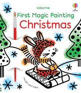 First Magic Painting Christmas: A Christmas Holiday Book for Kids