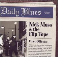First Offense - Nick Moss & the Flip Tops