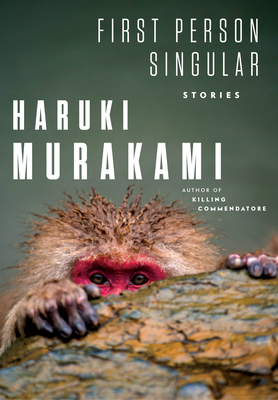 First Person Singular - Murakami, Haruki