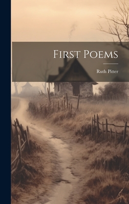 First Poems - Pitter, Ruth