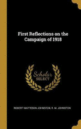 First Reflections on the Campaign of 1918