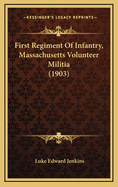 First Regiment of Infantry, Massachusetts Volunteer Militia (1903)