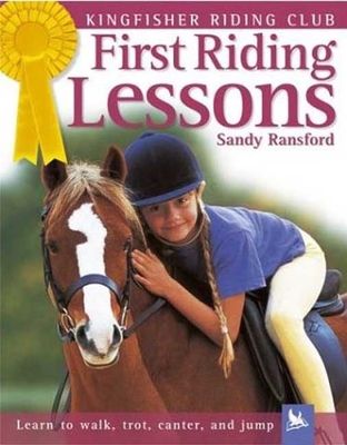 First Riding Lessons - Ransford, Sandy, and Langrish, Bob
