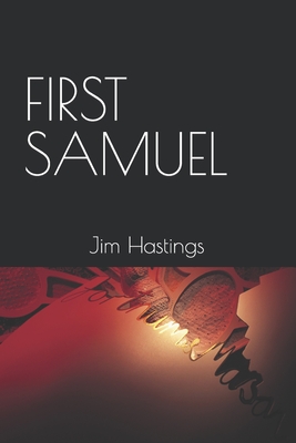 First Samuel - Hastings, Jim