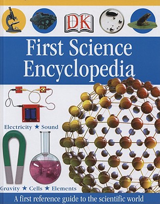 First Science Encyclopedia - DK