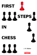 First Steps in Chess - Walker, John