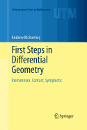 First Steps in Differential Geometry: Riemannian, Contact, Symplectic
