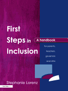 First Steps in Inclusion: A Handbook for Parents, Teachers, Governors and Leas