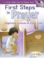 First Steps in Prayer: Beginning Lessons of God's Love - Elkins, Stephen