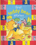 First teddy bear stories - Harker, Jillian, and Branch, Stuart, and Swift, Jane