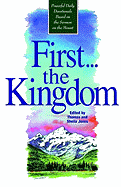 First...the Kingdom