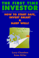 First Time Investor: How to Start Safe, Invest Smart and Sleep Well!