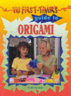 First-Timer's Guide to Origami