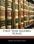 First Year Algebra Scales