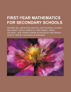 First-Year Mathematics for Secondary Schools - Myers, George William